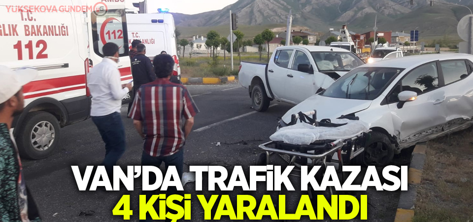 Van’da trafik kazası, 4 yaralı