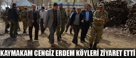 Kaymakam Cengiz Erdem Köyleri Ziyaret Etti