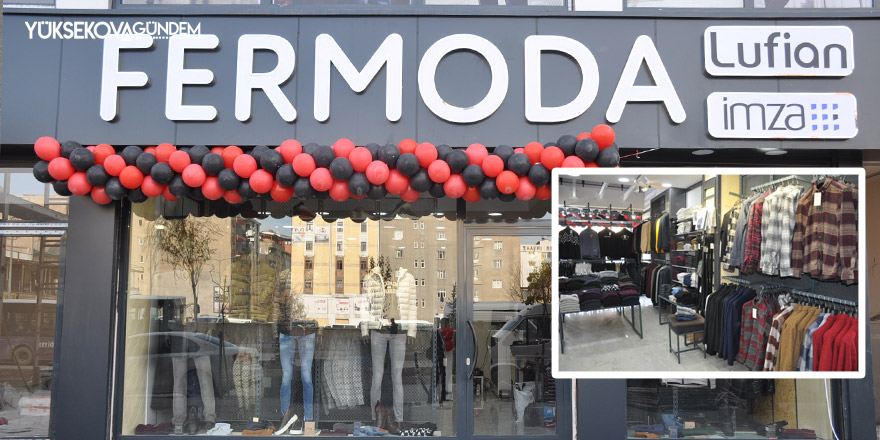 Yüksekova'da 'Fermoda' isimli iş yeri açıldı