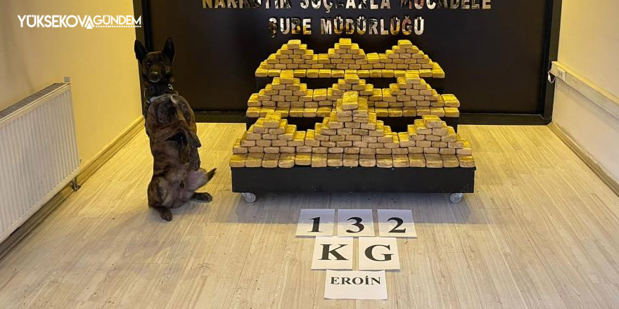 Yüksekova'da 132 kilogram eroin ele geçirildi