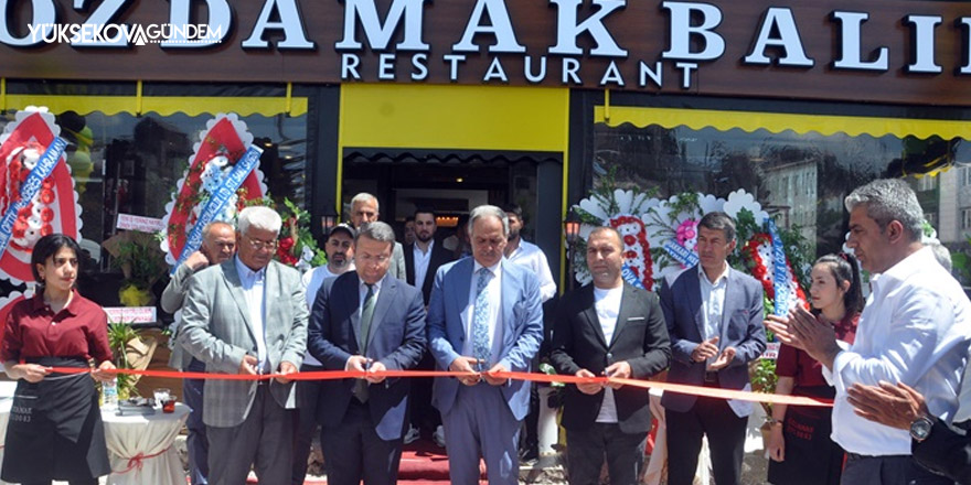 Yüksekova'da 'Öz Damak Balık Restaurant' İsimli İş yeri Açıldı