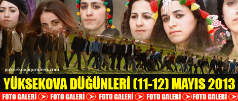 Yüksekova Düğünleri (11-12) Mayıs 2013