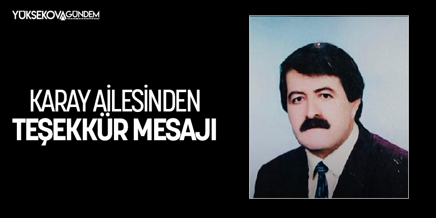 Karay ailesinden teşekkür mesajı