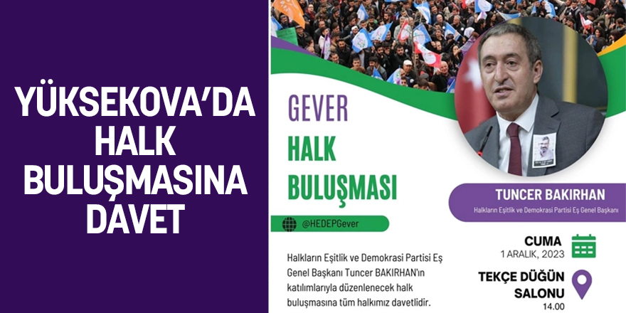 Yüksekova'da halk buluşmasına davet