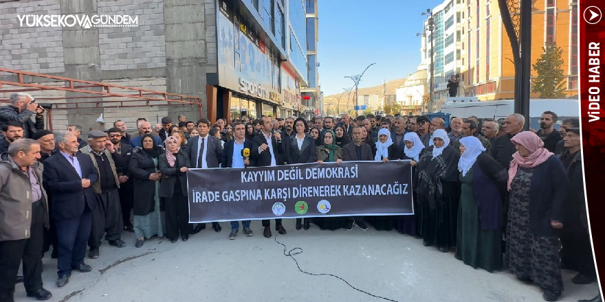 DBP Eş Genel Başkanı Keskin Bayındır’dan Yüksekova’da Kayyum Tepkisi