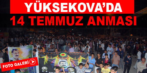 Yüksekova'da 14 Temmuz Anması