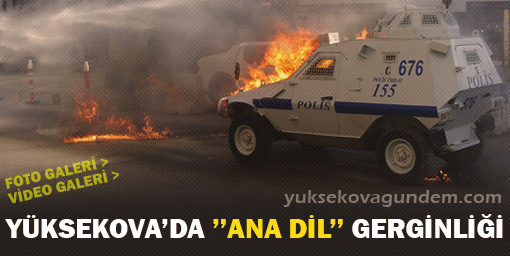 Yüksekova'da 'Anadil' Gerginliği