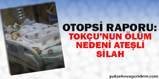 Otopsi Raporu: Ölüm Nedeni Ateşli Silah