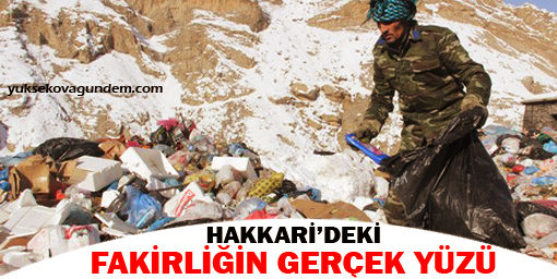 Hakkari'deki fakirliğin gerçek yüzü