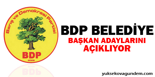 BDP belediye başkan adaylarını açıklıyor